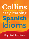 Collins Easy Learning Spanish Idioms (eBook)